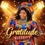 Gratitude by Blessify