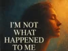 I'm Not What Happened To Me by Good Vibes Tribe