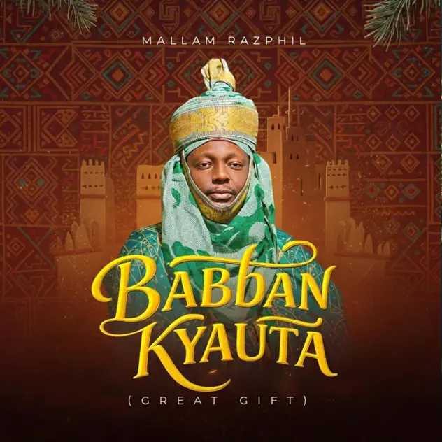 Mallam Razphil – Babban Kyauta (Great Gift)
