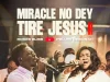 Miracle No Dey Tire Jesus (Remix) – Moses Bliss art