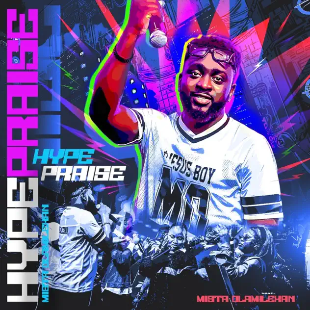 Mista Olamilekan – Hype Praise artwork 