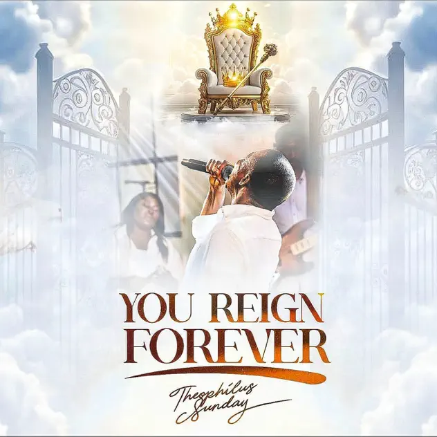 art Theophilus Sunday – You Reign Forever