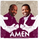 Dunsin Oyekan ft. Pastor E.A Adeboye – Amen