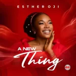 Esther Oji A New Thing EP artwork