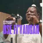 Evangelist Ojo Ade Ose Fi' Yangan Artwork