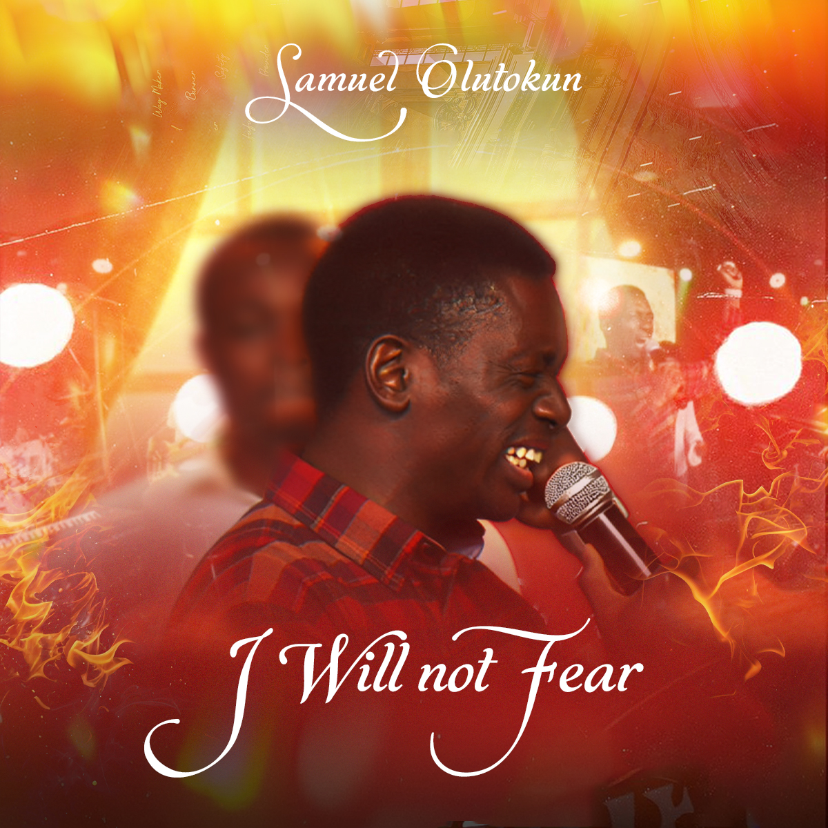 Samuel Olutokun – I Will Not Fear