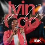 IBK Sings – Iyin Ogo