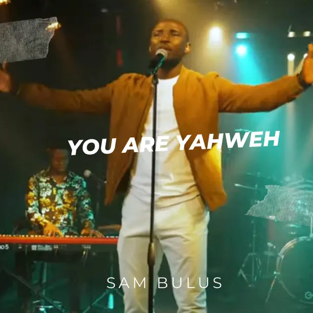 Sam Bulus – Yahweh ft. David Dam Artwork for Sam Bulus Yahweh