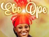 Senwele Jesu – Ebo Ope (Sacrifice of Praise)