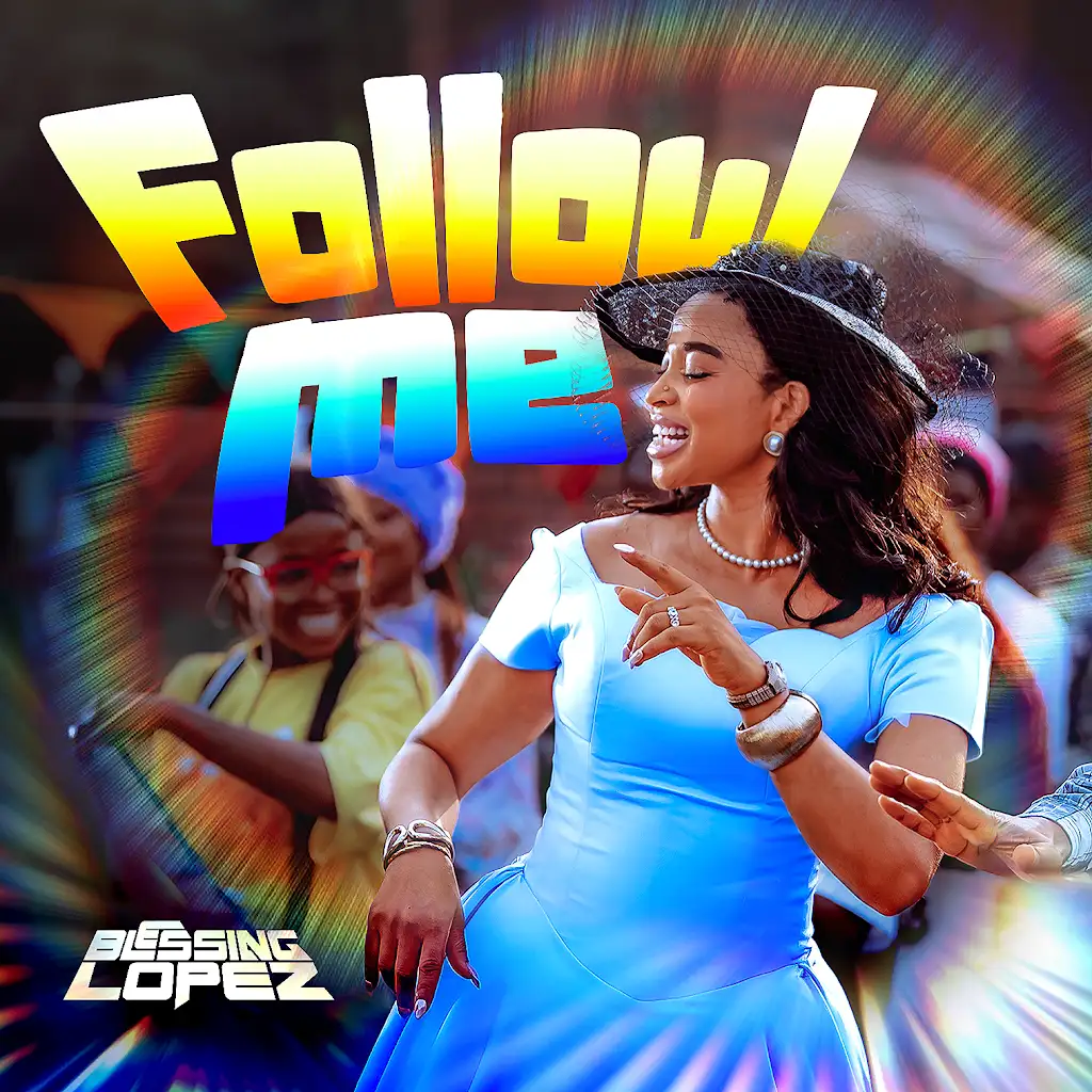 Blessing Lopez Follow Me