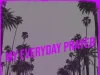 EphraimPraise – My Everyday Prayer