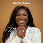 Jessica Joshua He Is Doing It