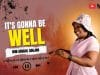 Min. Abigail Adejoh It's Gonna Be Well
