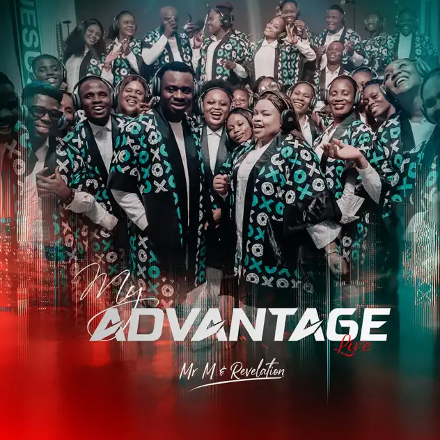 Mr M & Revelation – My Advantage