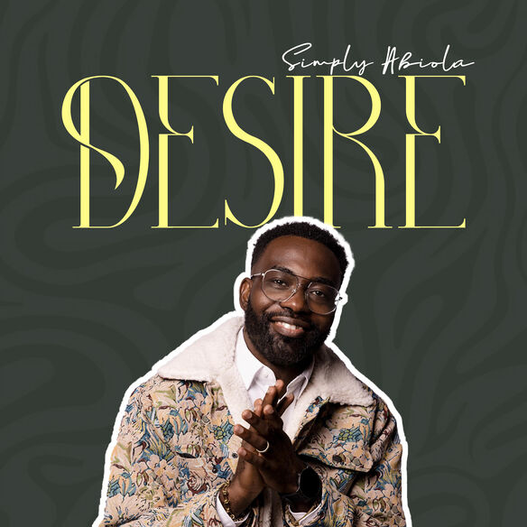 Simply Abiola – Desire
