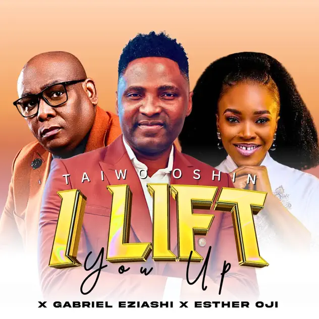 Taiwo Oshin Lift You Up