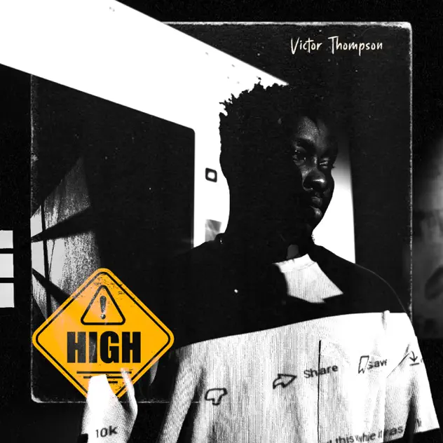 Victor Thompson – HIGH Victor Thompson HIGH