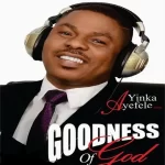 Yinka Ayefele My Faith In God