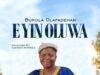 Bukola Olafadehan – E Yin Oluwa (Praise The Lord)