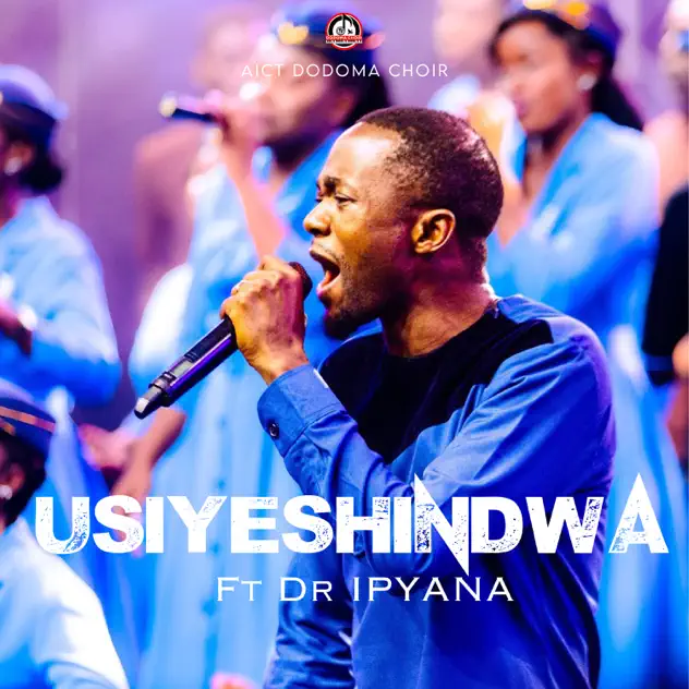 AICT Dodoma Choir Usiyeshindwa