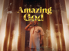 Amazing God Olumide Morakinyo