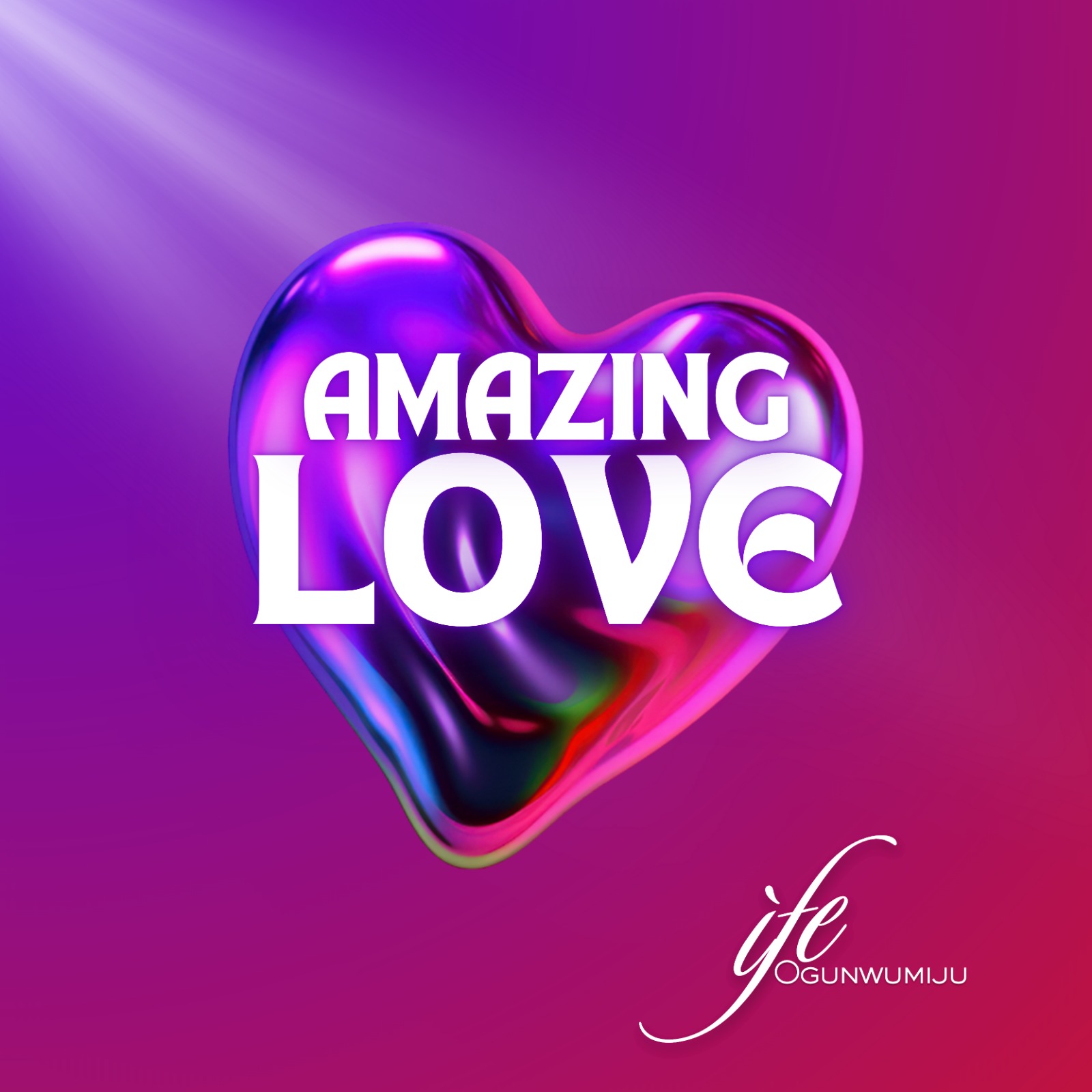 Ife Ogunwumiju Amazing Love