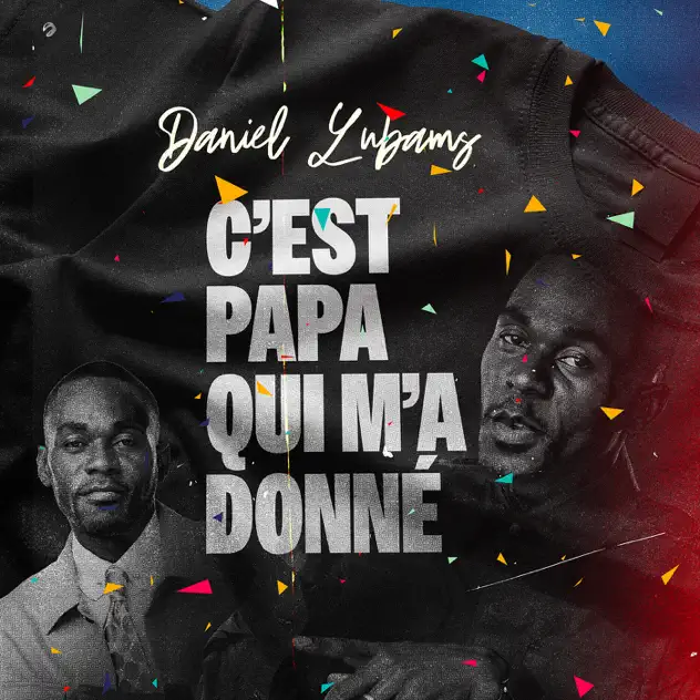 Daniel Lubams C’est Papa Qui M’a Donné