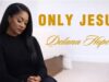 Delana Hope – When All I Had Was Jesus (Only Jesus) Delana Hope When All I Had Was Jesus (Only Jesus)