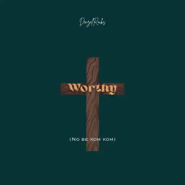 Denzel Rocks Worthy (No Be Kom Kom)