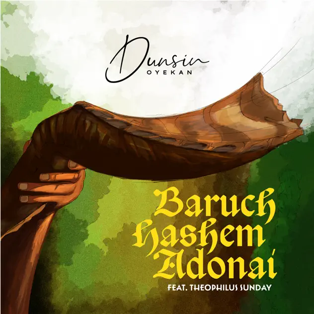 Dunsin Oyekan – Baruch Hashem Adonai (Live) Dunsin Oyekan Baruch Hashem Adonai