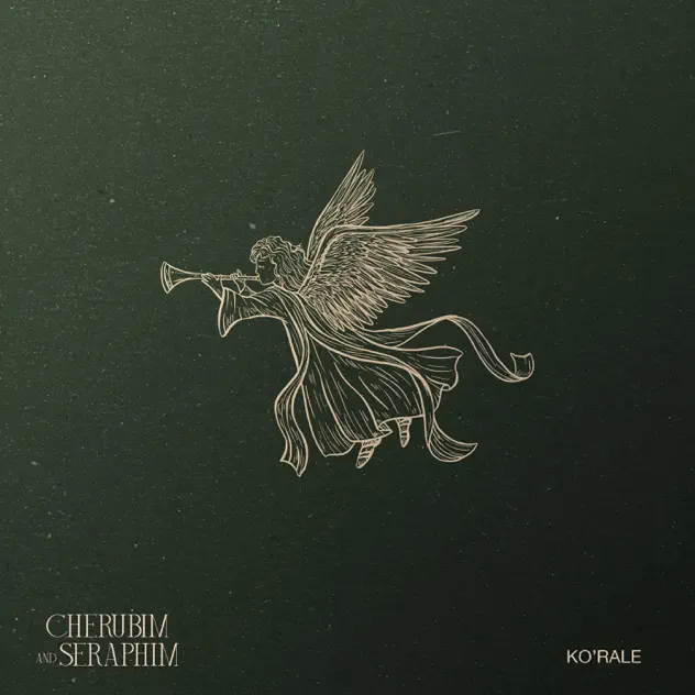 Ko'rale Cherubim & Seraphim