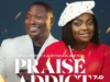 Laolu Gbenjo Praise Addict II ft Adeyinka Alaseyori