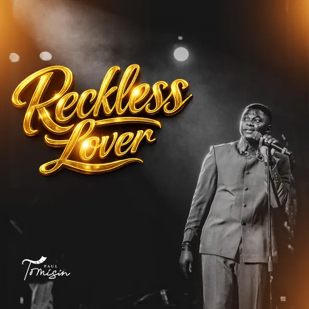 Paul Tomisin – Reckless Lover Paul Tomisin Reckless Lover