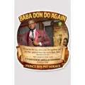 Prince Ben Baba Don Do Wam Again