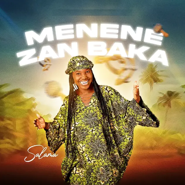 Salama –  Menene Zan Вaka