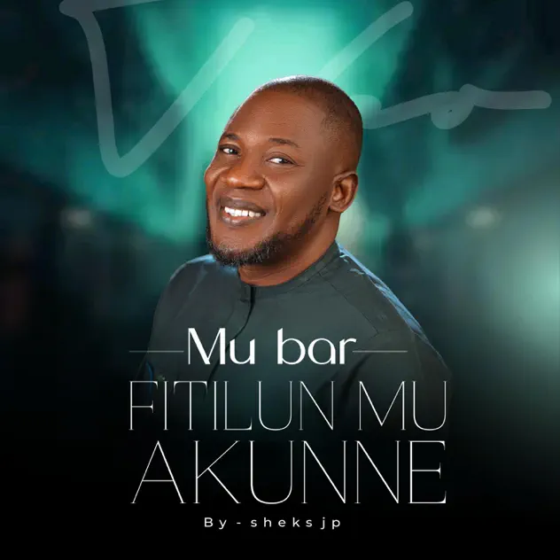 Sheks Musa Jp – Mu Bar Fitilun Mu Akunne Sheks Jp Mu Bar Fitilun Mu Akunne