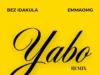 Bez Idakula Yabo (Praise) ft EmmaOMG