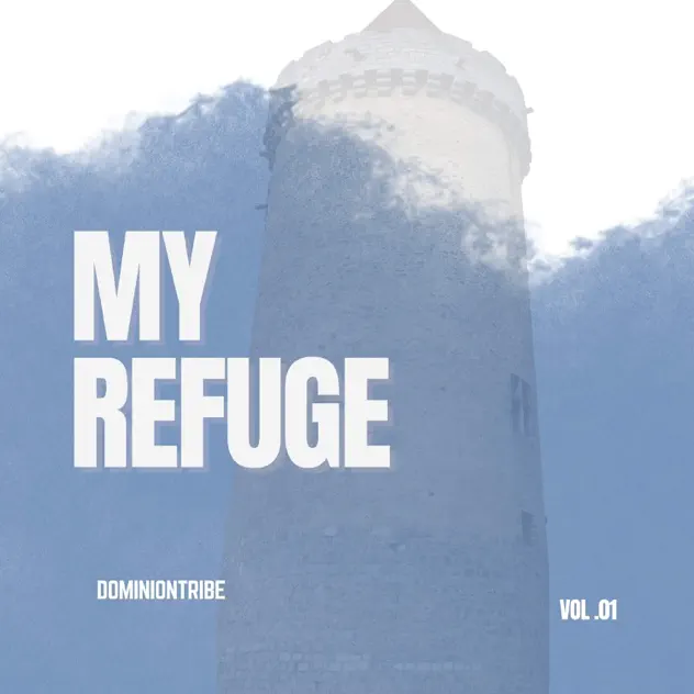 DominionTribe My Refuge