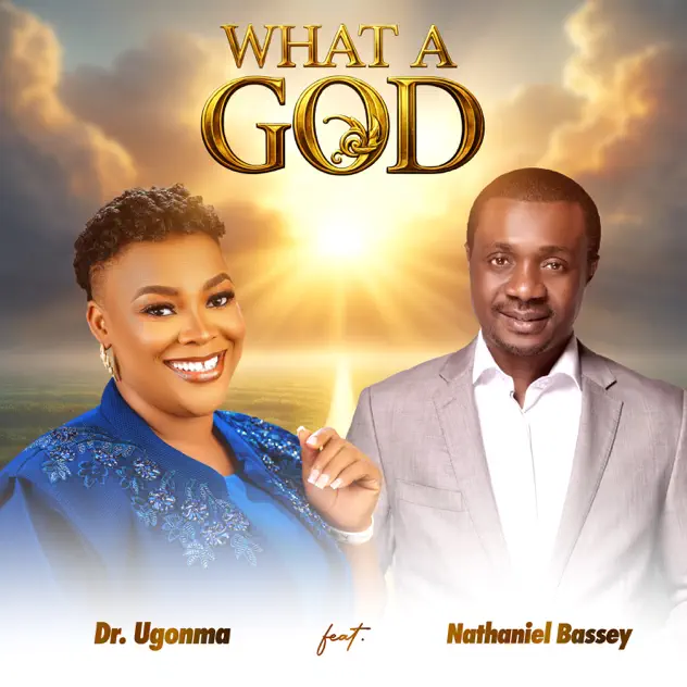Dr Ugonma What a God ft. Nathaniel Bassey
