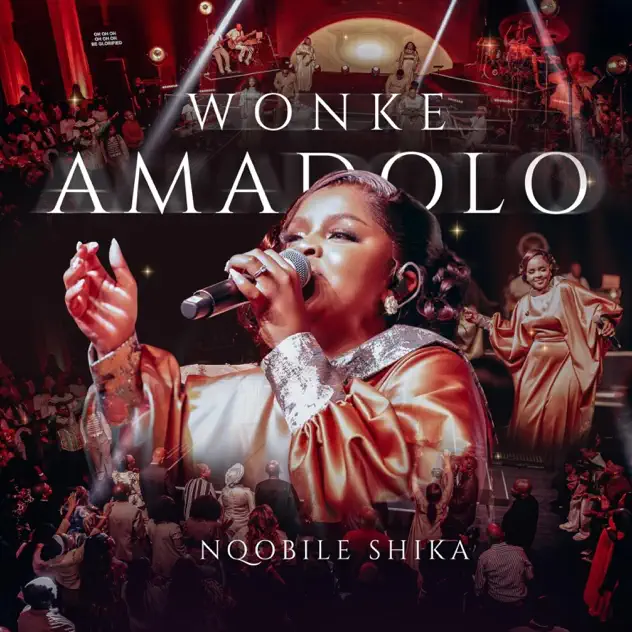 Nqobile Shika Wonke Amadolo