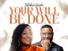 Tehillah Smith Your Will Be Done ft. Gerald Bishung