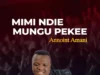 Annoint Amani Wanaulizana Unaitwa Nani (Hauzoeleki)
