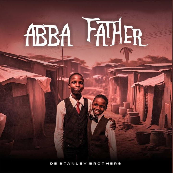 De Stanley Brothers Abba Father