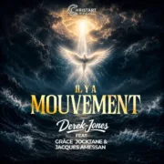 Il Y a Mouvement ft. Jacques Amessan & Grâce Jocktane