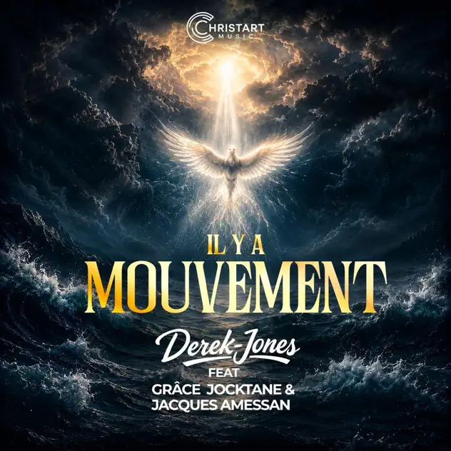 Derek-Jones – Il Y a Mouvement ft. Jacques Amessan & Grâce Jocktane Derek-Jones Il Y a Mouvement