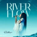 Esther Jonathan River Flow