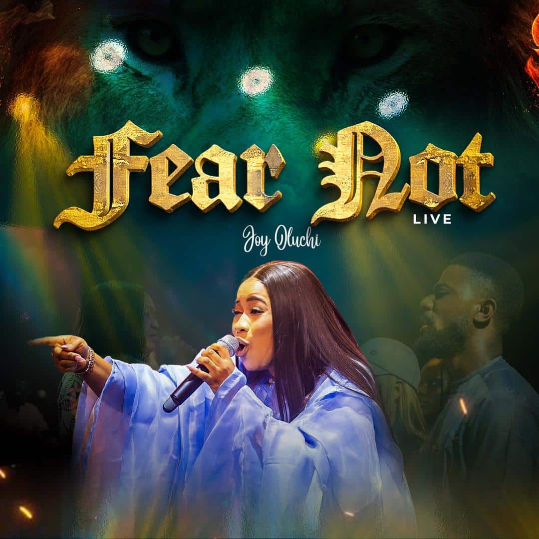Joy Oluchi Fear Not