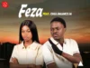 Feza Sengithole Omunye ft Chulumanco M