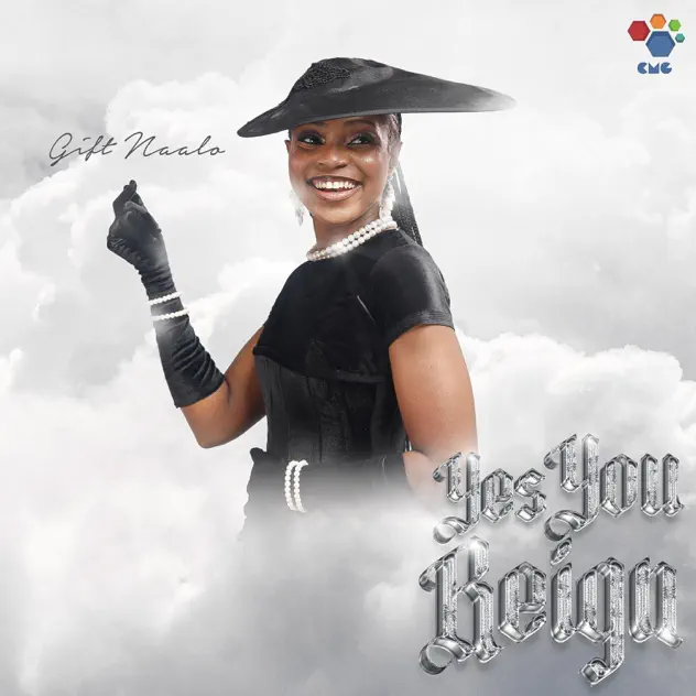 Gift Naalo Yes you reign