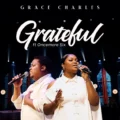Grace Charles Grateful ft. Oncemore Six